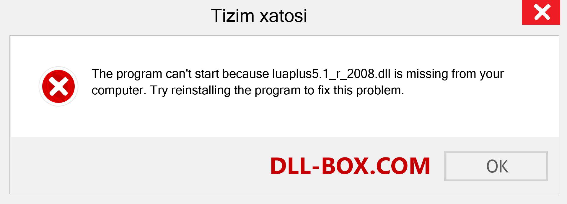 luaplus5.1_r_2008.dll fayli yo'qolganmi?. Windows 7, 8, 10 uchun yuklab olish - Windowsda luaplus5.1_r_2008 dll etishmayotgan xatoni tuzating, rasmlar, rasmlar